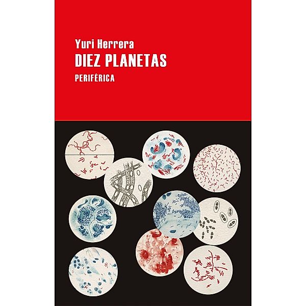 Diez planetas, Yuri Herrera