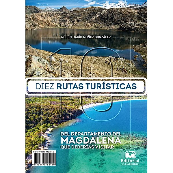 Diez rutas turísticas del departamento del Magdalena que deberías visitar, Rubén Muñoz González