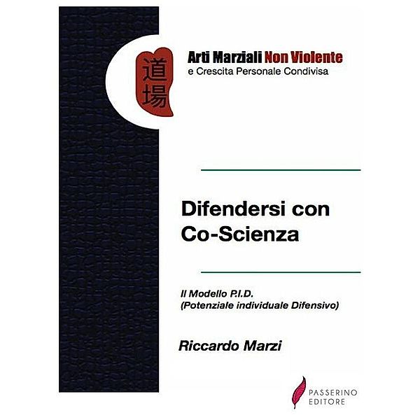 Difendersi con Co-Scienza, Riccardo Marzi