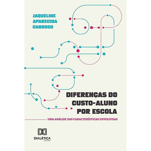 Diferenças do custo-aluno por escola, Jaqueline Aparecida Cardoso