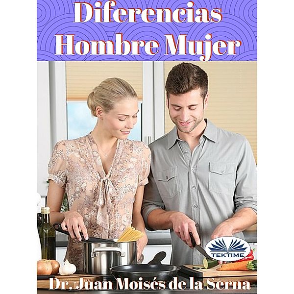 Diferencias Hombre Mujer, Juan Moisés de La Serna