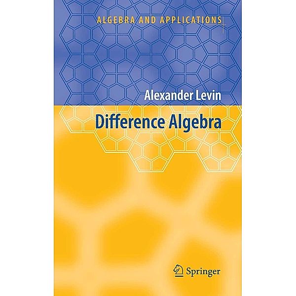 Difference Algebra / Algebra and Applications Bd.8, Alexander Levin