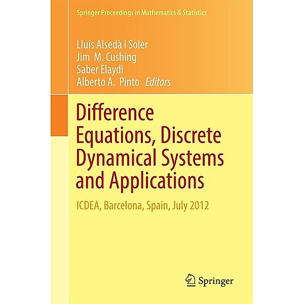 Difference Equations, Discrete Dynamical Systems and Applications / Springer Proceedings in Mathematics & Statistics Bd.180