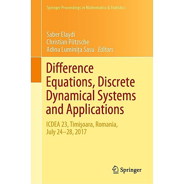 Difference Equations, Discrete Dynamical Systems and Applications / Springer Proceedings in Mathematics & Statistics Bd.287