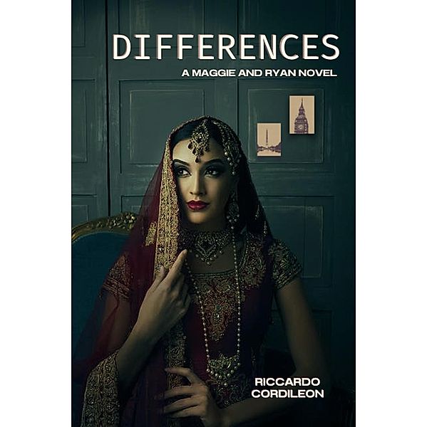 DIFFERENCES A Maggie and Ryan Novel, Riccardo Cordileon