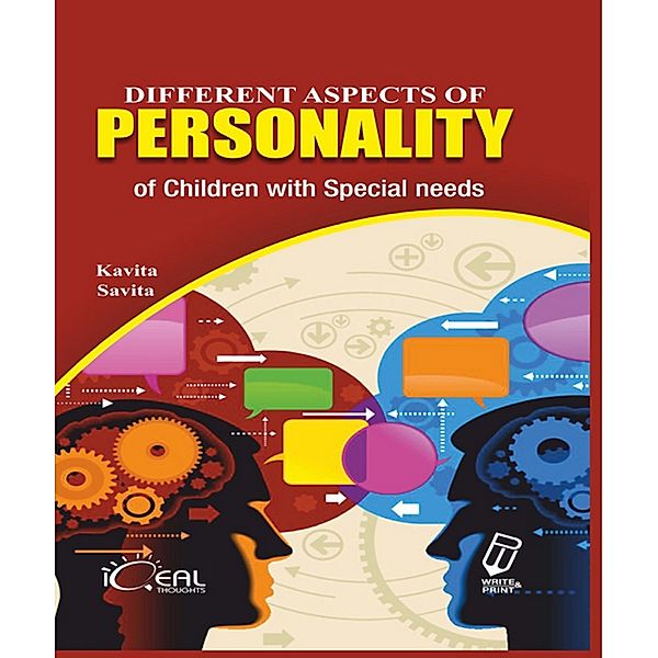 Different Aspects of Personality of Children with Special Needs, Savita Chahal