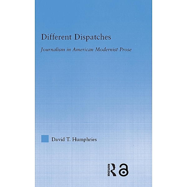 Different Dispatches, David T. Humphries