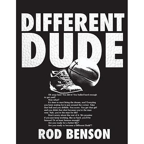 Different Dude, Rod Benson