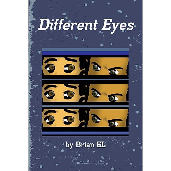 Different Eyes, Brian El