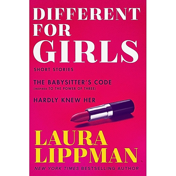 Different for Girls, Laura Lippman