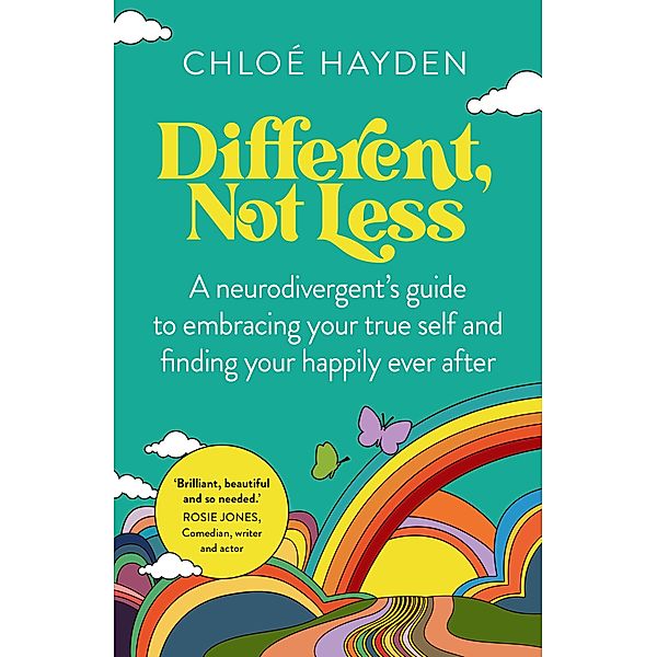 Different, Not Less, Chloe Hayden