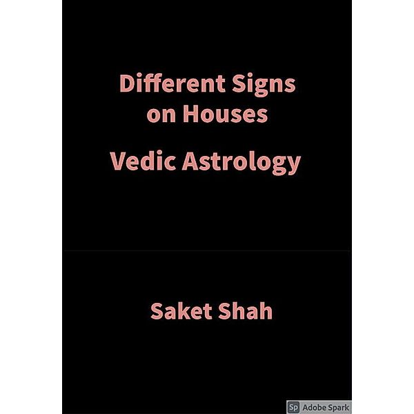 Different Signs on Houses, Saket Shah