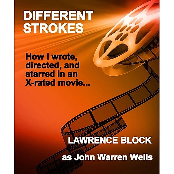 Different Strokes (John Warren Wells on Human Behavior) / John Warren Wells on Human Behavior, Lawrence Block, as John Warren Wells