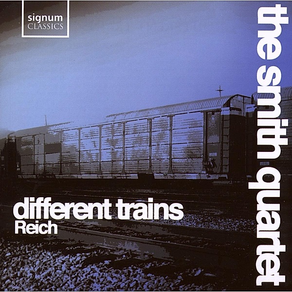 Different Trains/Triple Quartet/Duet, The Smith Quartet