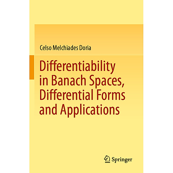 Differentiability in Banach Spaces, Differential Forms and Applications, Celso Melchiades Doria