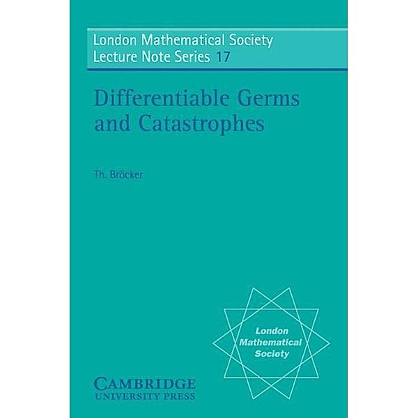 Differentiable Germs and Catastrophes, Theodor Brocker