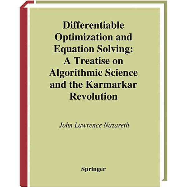 Differentiable Optimization and Equation Solving, John L. Nazareth