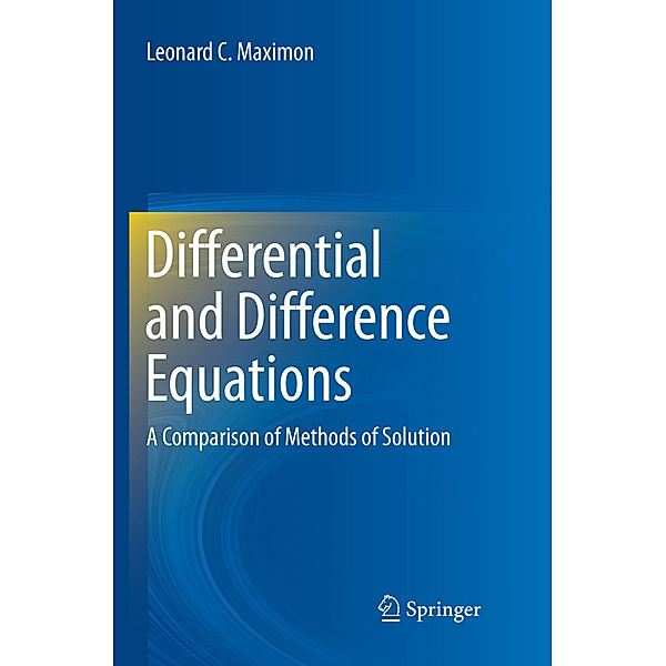 Differential and Difference Equations, Leonard C. Maximon