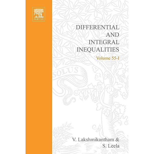 Differential and Integral Inequalities: Theory and Applications