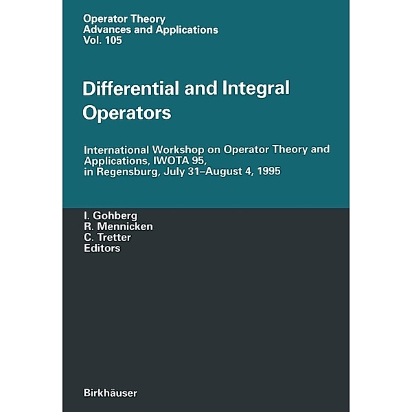 Differential and Integral Operators / Operator Theory: Advances and Applications Bd.102