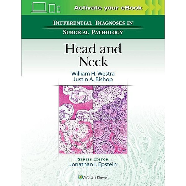 Differential Diagnoses in Surgical Pathology: Head and Neck, William H. Westra