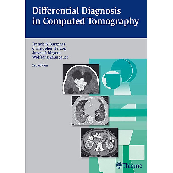 Differential Diagnosis in Computed Tomography, Francis A. Burgener, Martti Kormano