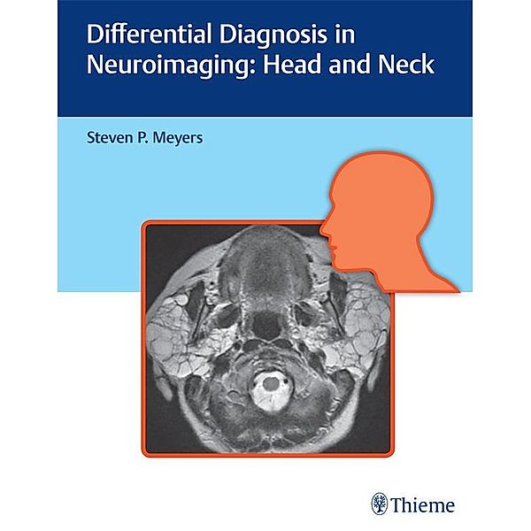 Differential Diagnosis in Neuroimaging: Head and Neck