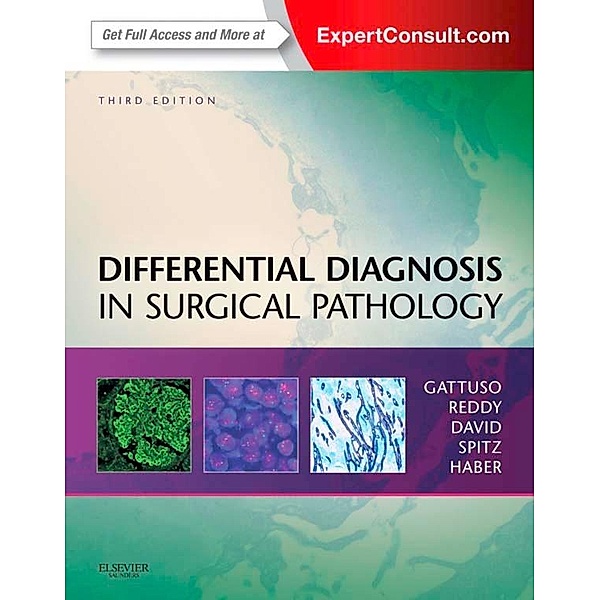 Differential Diagnosis in Surgical Pathology E-Book, Paolo Gattuso, Vijaya B. Reddy, Odile David, Daniel J. Spitz, Meryl H. Haber