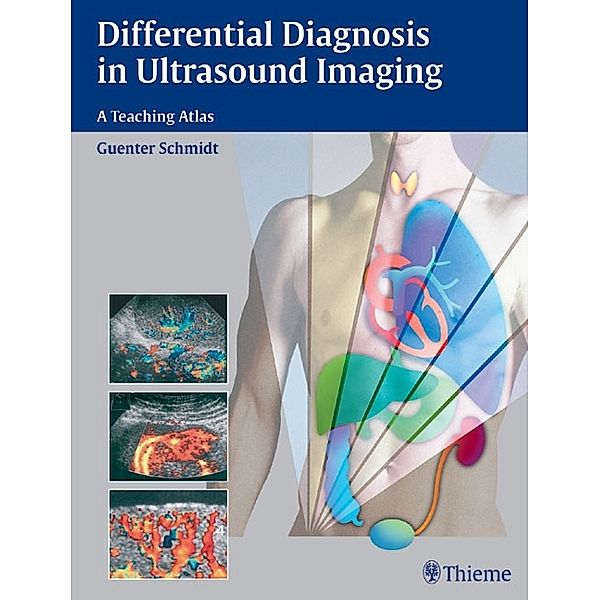 Differential Diagnosis in Ultrasound Imaging, Guenter Schmidt