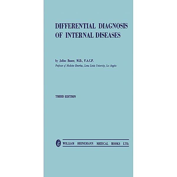 Differential Diagnosis of Internal Diseases, Julius Bauer