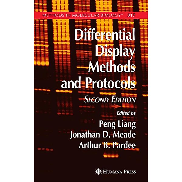 Differential Display Methods and Protocols / Methods in Molecular Biology Bd.317