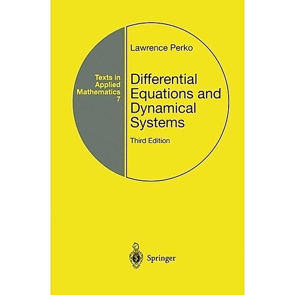 Differential Equations and Dynamical Systems / Texts in Applied Mathematics Bd.7, Lawrence Perko