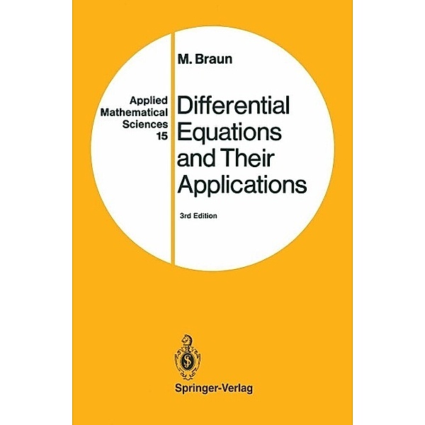 Differential Equations and Their Applications / Applied Mathematical Sciences Bd.15, Martin Braun