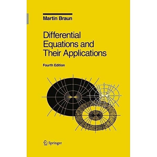 Differential Equations and Their Applications / Texts in Applied Mathematics Bd.11, Martin Braun