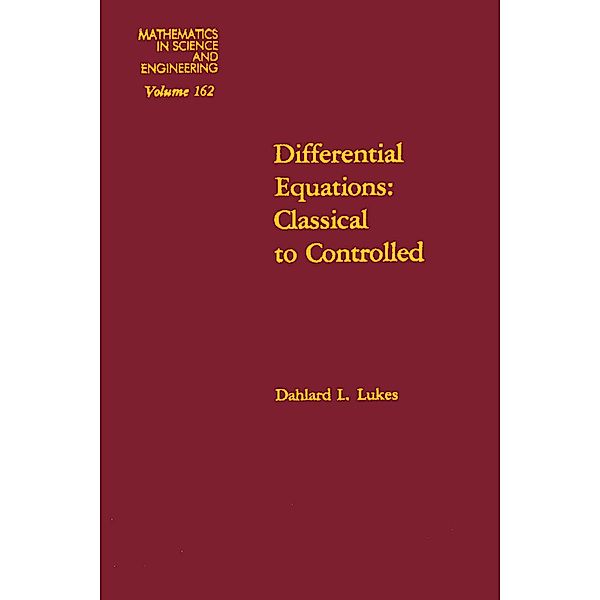 Differential Equations: Classical to Controlled