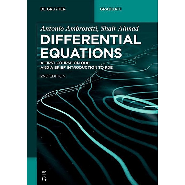 Differential Equations / De Gruyter Textbook, Antonio Ambrosetti, Shair Ahmad