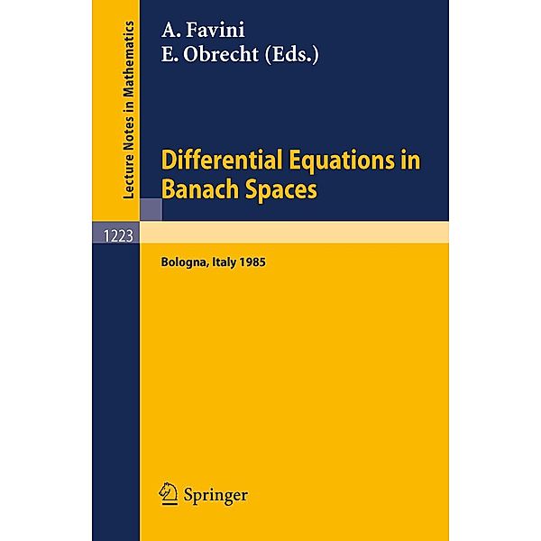 Differential Equations in Banach Spaces / Lecture Notes in Mathematics Bd.1223