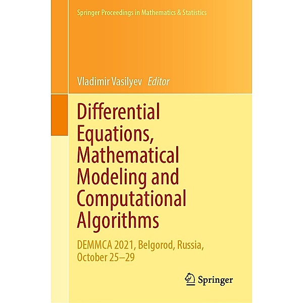 Differential Equations, Mathematical Modeling and Computational Algorithms / Springer Proceedings in Mathematics & Statistics Bd.423