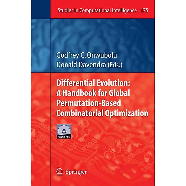 Differential Evolution: A Handbook for Global Permutation-Based Combinatorial Optimization / Studies in Computational Intelligence Bd.175