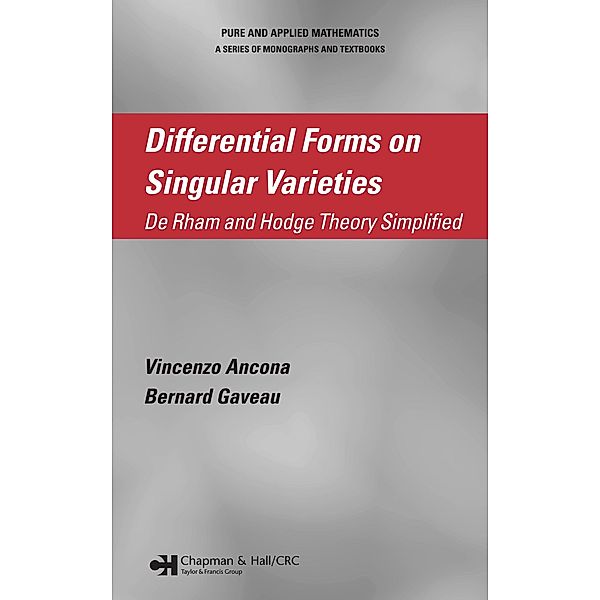 Differential Forms on Singular Varieties, Vincenzo Ancona, Bernard Gaveau