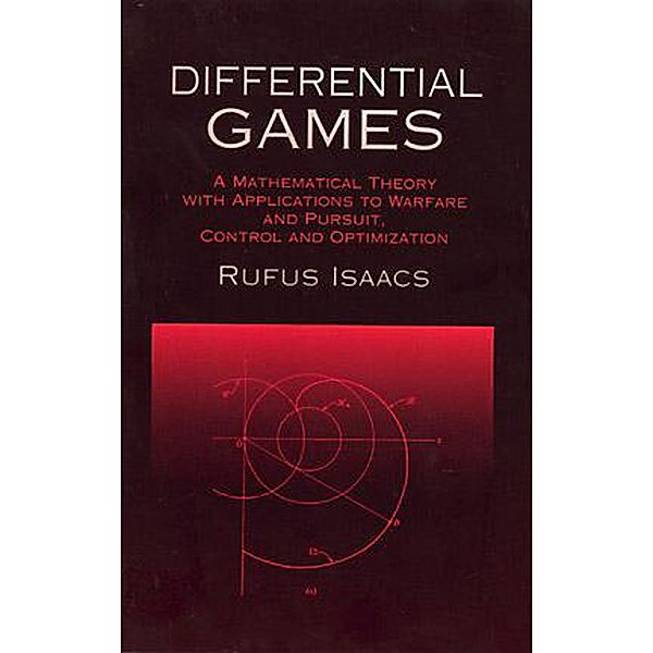 Differential Games / Dover Books on Mathematics, Rufus Isaacs