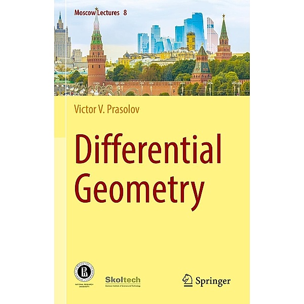 Differential Geometry / Moscow Lectures Bd.8, Victor V. Prasolov