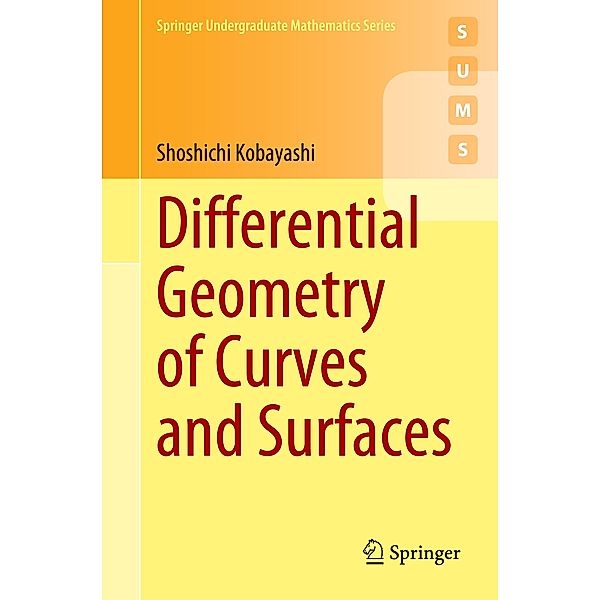 Differential Geometry of Curves and Surfaces, Shoshichi Kobayashi