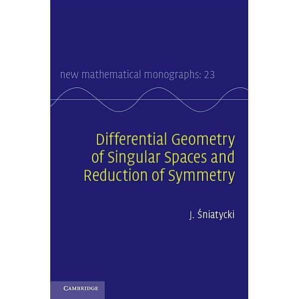 Differential Geometry of Singular Spaces and Reduction of Symmetry, J. Sniatycki