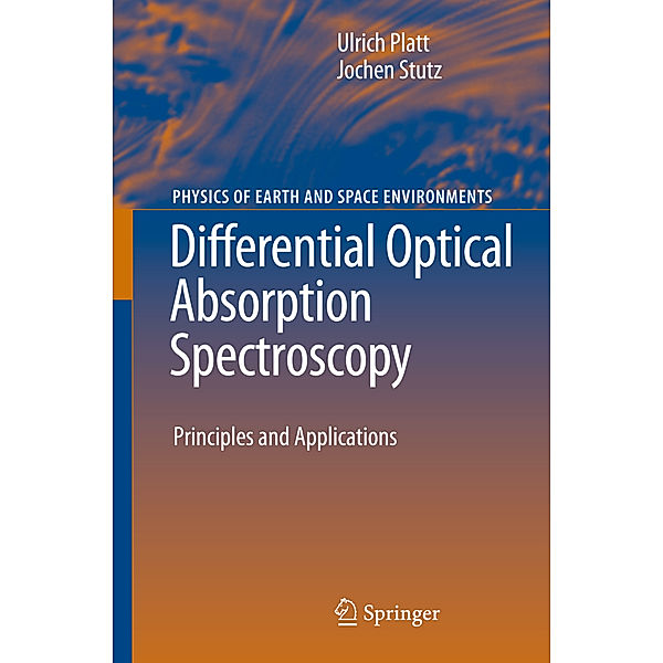 Differential Optical Absorption Spectroscopy, Ulrich Platt, Jochen Stutz