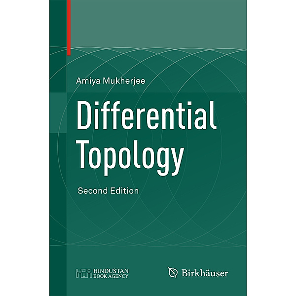 Differential Topology, Amiya Mukherjee