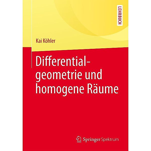 Differentialgeometrie und homogene Räume, Kai Köhler