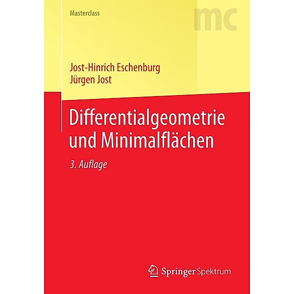 Differentialgeometrie und Minimalflächen / Masterclass, Jost-Hinrich Eschenburg, Jürgen Jost