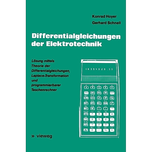 Differentialgleichungen der Elektrotechnik, Konrad Hoyer, Gerhard Schnell