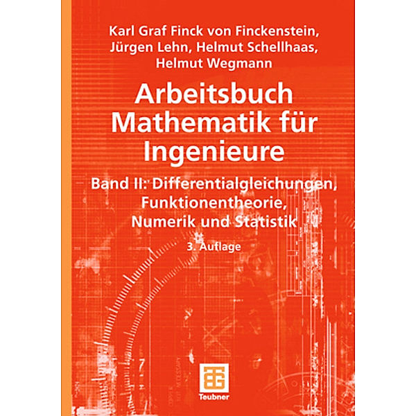 Differentialgleichungen, Funktionentheorie, Numerik und Statistik, Karl Graf Finck von Finckenstein, Jürgen Lehn, Helmut Schellhaas, Helmut Wegmann